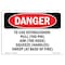 Signmission OSHA Danger, To Use Extinguisher Pull, Pin Aim, 14in X 10in Rigid Plastic, 10" W, 14" L, Landscape OS-DS-P-1014-L-2376 - alternate 1